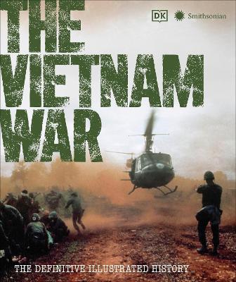 The Vietnam War: The Definitive Illustrated History - DK - cover