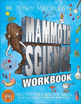 Mammoth Science Workbook: Practice Your Science Skills with a Little Help from Some Mammoths - DK - cover