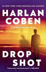 Drop Shot: A Myron Bolitar Novel