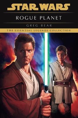 Rogue Planet: Star Wars Legends - Greg Bear - cover