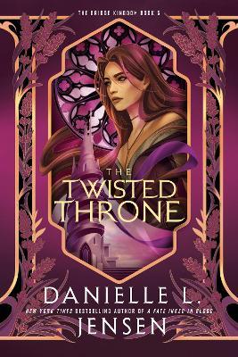 The Twisted Throne - Danielle L. Jensen - cover