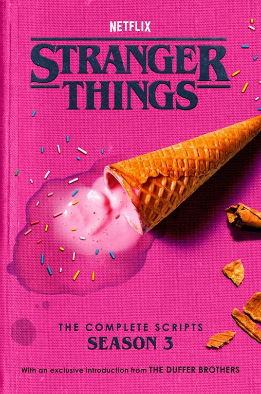 Stranger Things: The Complete Scripts, Season 3