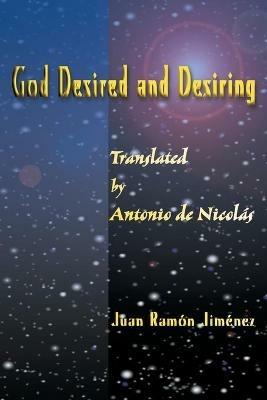 God Desired and Desiring - Juan Ramon Jimenez - cover