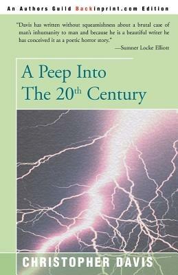A Peep Into the 20th Century - Christopher Davis - cover