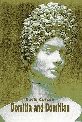 Domitia and Domitian - David Corson - cover