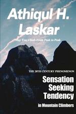 Sensation-Seeking Tendency in Mountain Climbers: A 20th Century Phenomenon