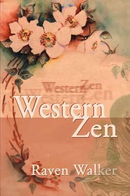 Western Zen - Raven Walker - cover