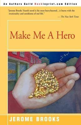 Make Me a Hero - Jerome Brooks - cover