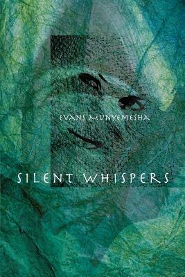 Silent Whispers - Evans Munyemesha - cover