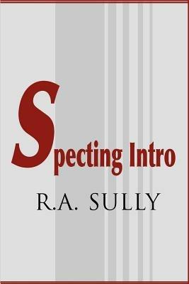 Specting Intro - R a Sully - cover