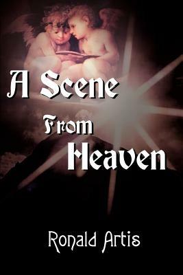 A Scene from Heaven - Ronald Artis - cover
