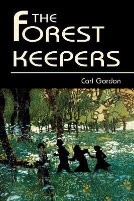 The Forest Keepers - Carl Gordon - cover