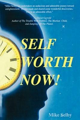Self-Worth Now! - Mike Selby - cover