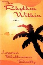 The Rhythm Within: A Twenty First Century Fairy Tale