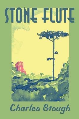 Stone Flute - Charles Stough - cover