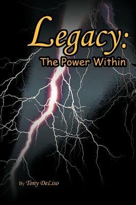 Legacy: The Power Within - Tony Deliso - cover