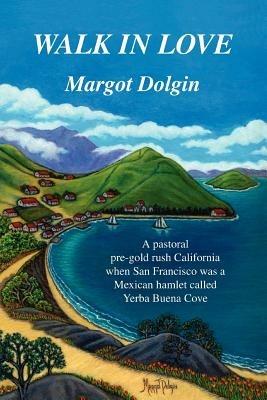 Walk in Love - Margot Dolgin - cover