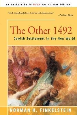 The Other 1492: Jewish Settlement in the New World - Norman H Finkelstein - cover