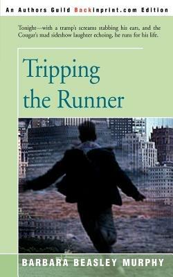 Tripping the Runner - Barbara Beasley Murphy - cover
