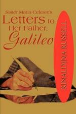 Sister Maria Celeste's: Letters to Her Father, Galileo