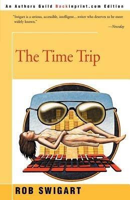 The Time Trip - Rob Swigart - cover