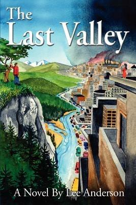 The Last Valley - Lee Anderson - cover