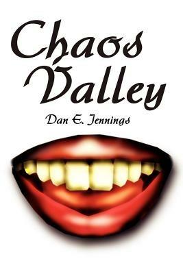 Chaos Valley - Dan E Jennings - cover
