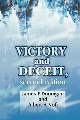 Victory and Deceit: Deception and Trickery at War - James F Dunnigan,Albert a Nofi - cover
