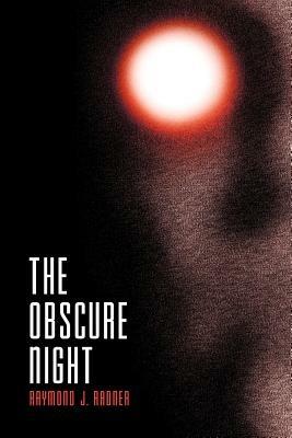 The Obscure Night - Raymond J Radner - cover