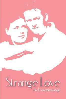 Strange Love - Art Wiederhold - cover