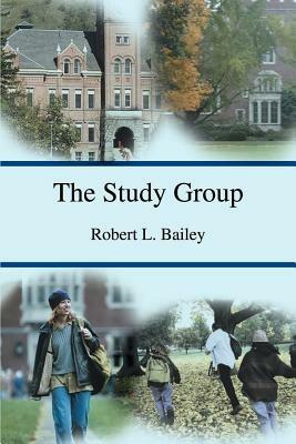 The Study Group - Robert L Bailey - cover