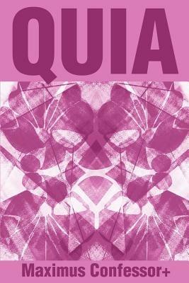 Quia - Maximus Confessor+ - cover