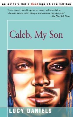 Caleb, My Son - Lucy Daniels - cover