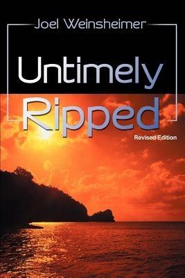 Untimely Ripped - Joel Weinsheimer - cover
