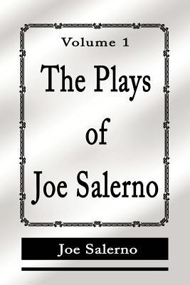 The Plays of Joe Salerno: Volume 1 - Joe Salerno - cover