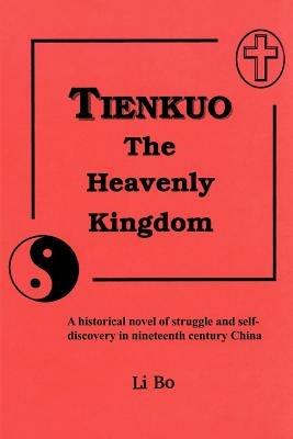 Tienkuo the Heavenly Kingdom - Li Bo - cover