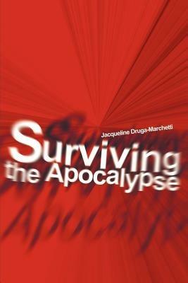 Surviving the Apocalypse - Jacqueline Drugamarchetti - cover