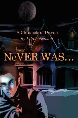 Never Was. . . - Eddie Newton - cover