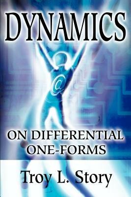 Dynamics on Differential One-Forms - Troy L Story - cover