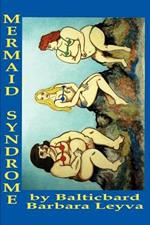 Mermaid Syndrome