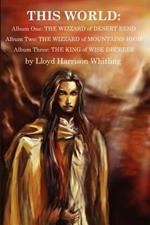This World: Album One: The Wizzard of Desert Eend