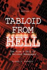 Tabloid from Hell: (2nd Edition): The Rise