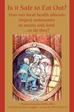 Is it Safe to Eat Out?: How our local health officials