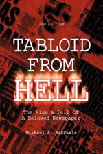 Tabloid From Hell: The Rise