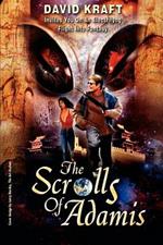 The Scrolls of Adamis: Invites You On An Electrifyng Flight Into Fantasy
