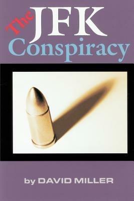 The JFK Conspiracy - David Miller - cover