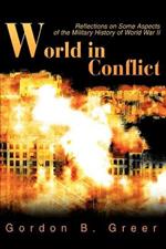World in Conflict: Reflections on Some Aspects of the Military History of World War II
