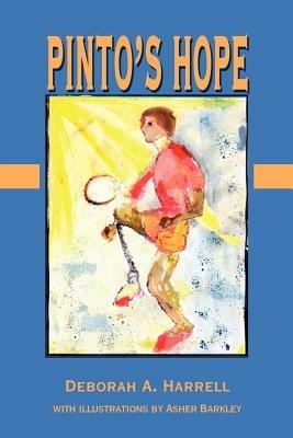 Pinto's Hope - Deborah A Harrell - cover