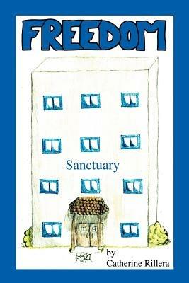 Freedom: Sanctuary - Catherine Rillera - cover