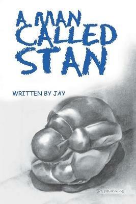A Man Called Stan - Jay - cover